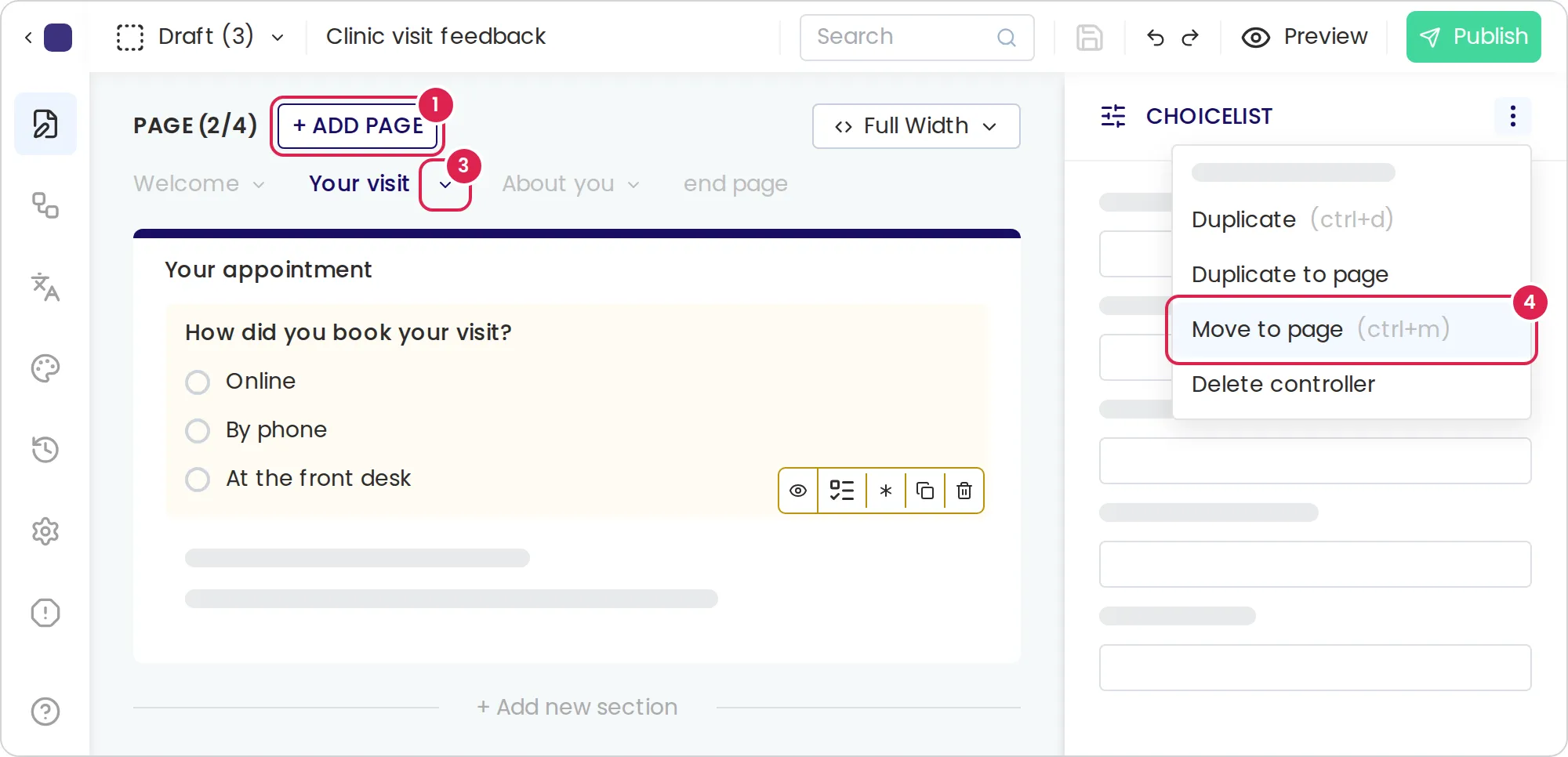 Sketch of the form builder editor. Marker 1 is on the button that adds a page, in the page bar at the top. Marker 3 is on the arrow beside the name of the open page. Marker 4 is on the option that moves the selected question to another page, in the open ⋮ menu of the settings panel on the right.
