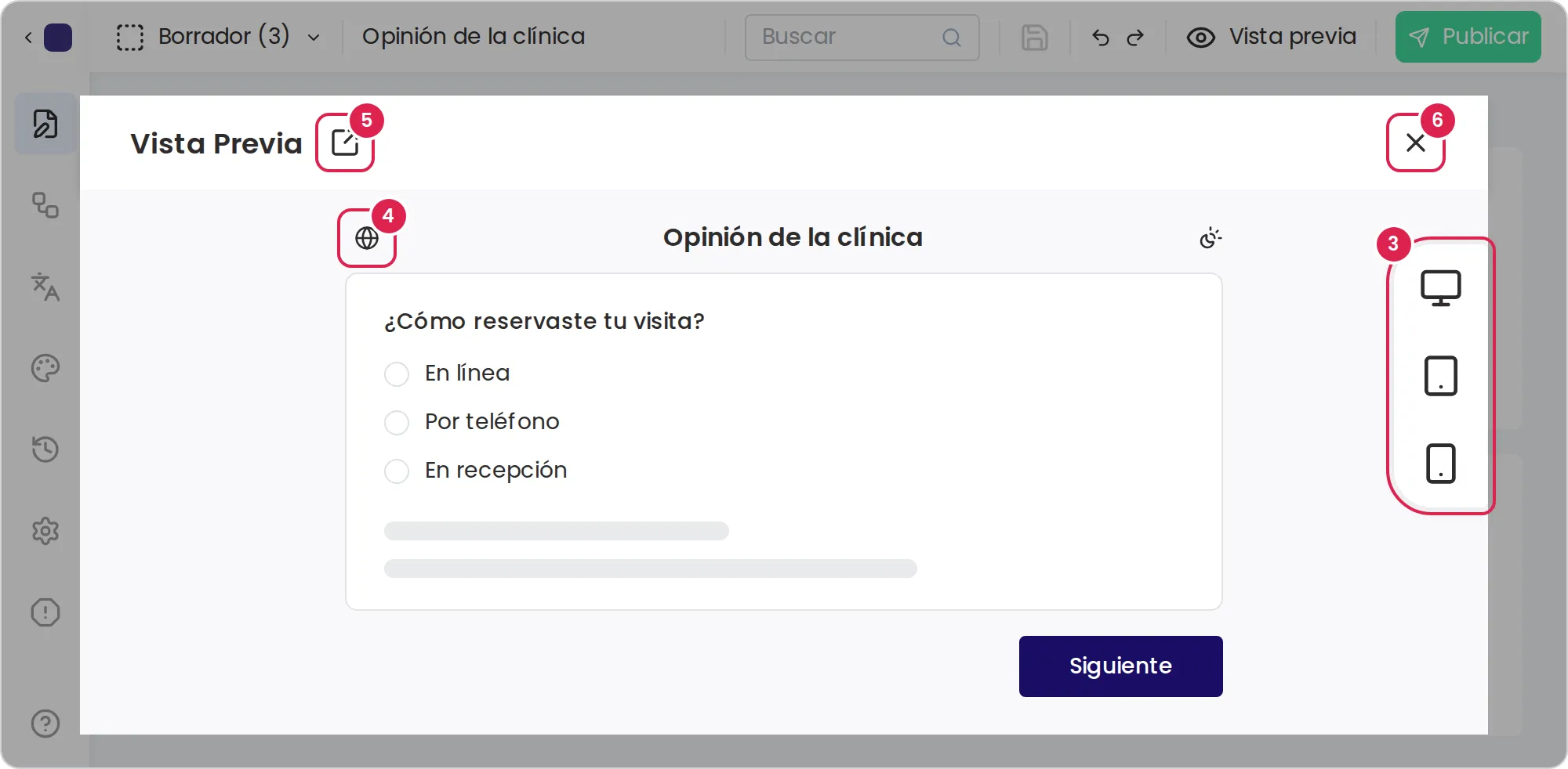 Boceto de la ventana de vista previa, abierta sobre el editor de formularios. El marcador 3 está en los botones de computadora, tableta y celular, en el borde derecho. El marcador 4 está en el botón del globo, en el encabezado del cuestionario. El marcador 5 está en el botón junto al título de la ventana que abre la vista previa en una pestaña nueva. El marcador 6 está en la X de la esquina superior derecha, que cierra la ventana.