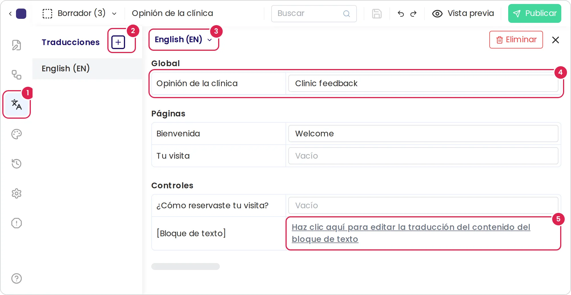 Boceto del panel de traducciones del editor de formularios. El marcador 1 está en el ícono de traducciones del menú lateral. El marcador 2 está en el botón de más junto al título del panel. El marcador 3 está en el nombre del idioma, arriba, que abre la lista de idiomas. El marcador 4 está en una fila de textos: el original a la izquierda y el cuadro para su traducción a la derecha. El marcador 5 está en el enlace que abre la ventana para traducir un bloque de texto.