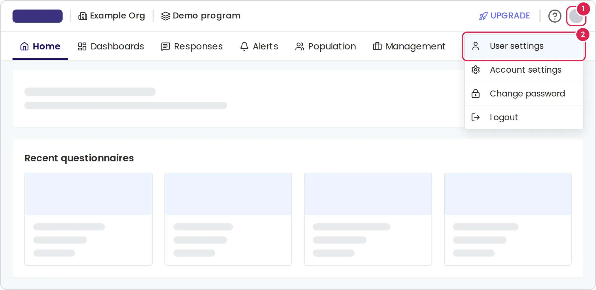 Sketch of the Home page with the account menu open. Marker 1 is on your profile picture in the top-right corner. Marker 2 is on the first item of the menu, which opens your user settings. The header also shows the organization name, the program name, the upgrade button and the question mark icon.